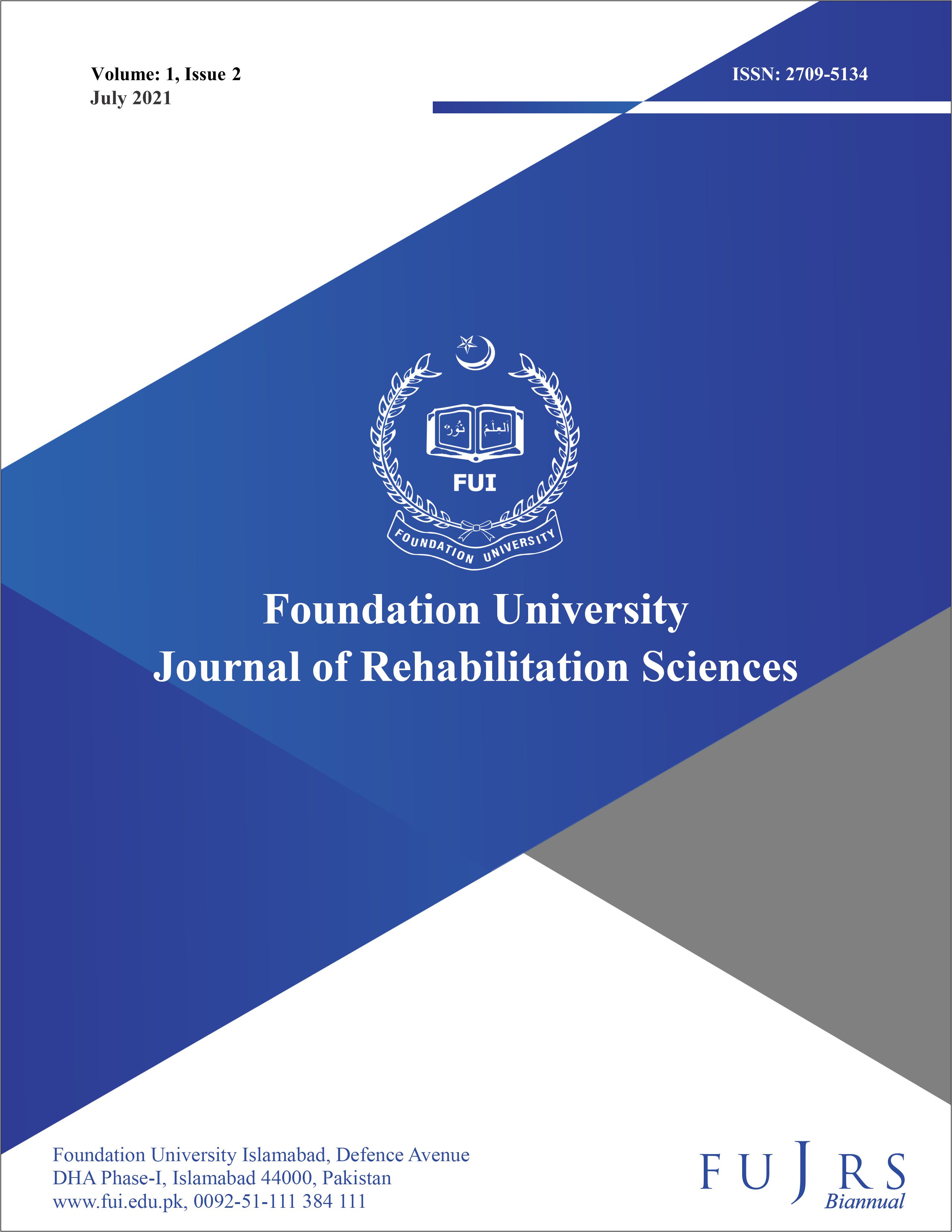 Foundation University Journal of Rehabilitation Sciences Volume 1 Issue 2 July 2021 ISSN Print 2709-5134 Foundation University Islamabad